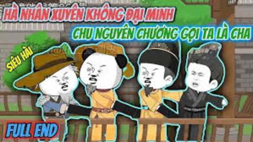 Xuyên Không Đại Minh Ta Giả Ngốc Cứu Cha Khỏi Chu Nguyên Chương Tập 1